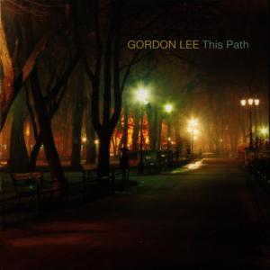 Album This Path from Gordon Lee