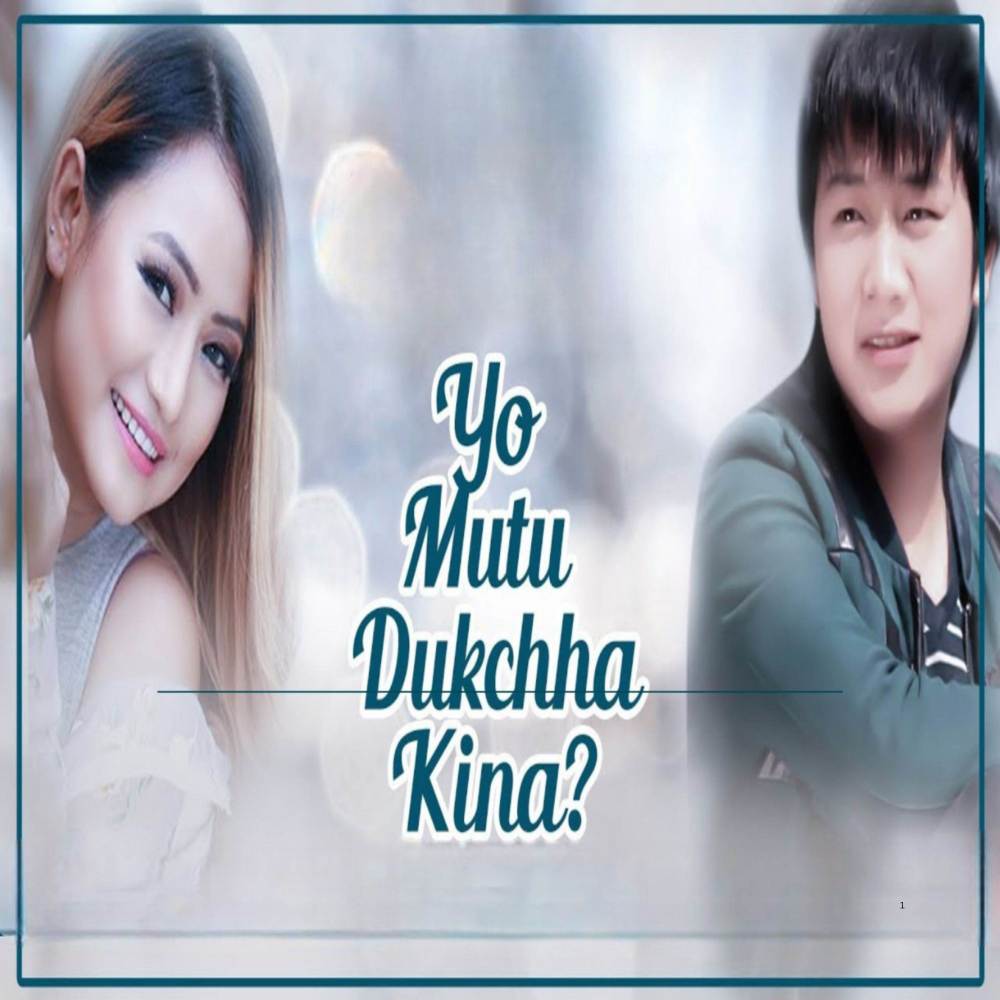 Yo Mutu Dukhchha Kina