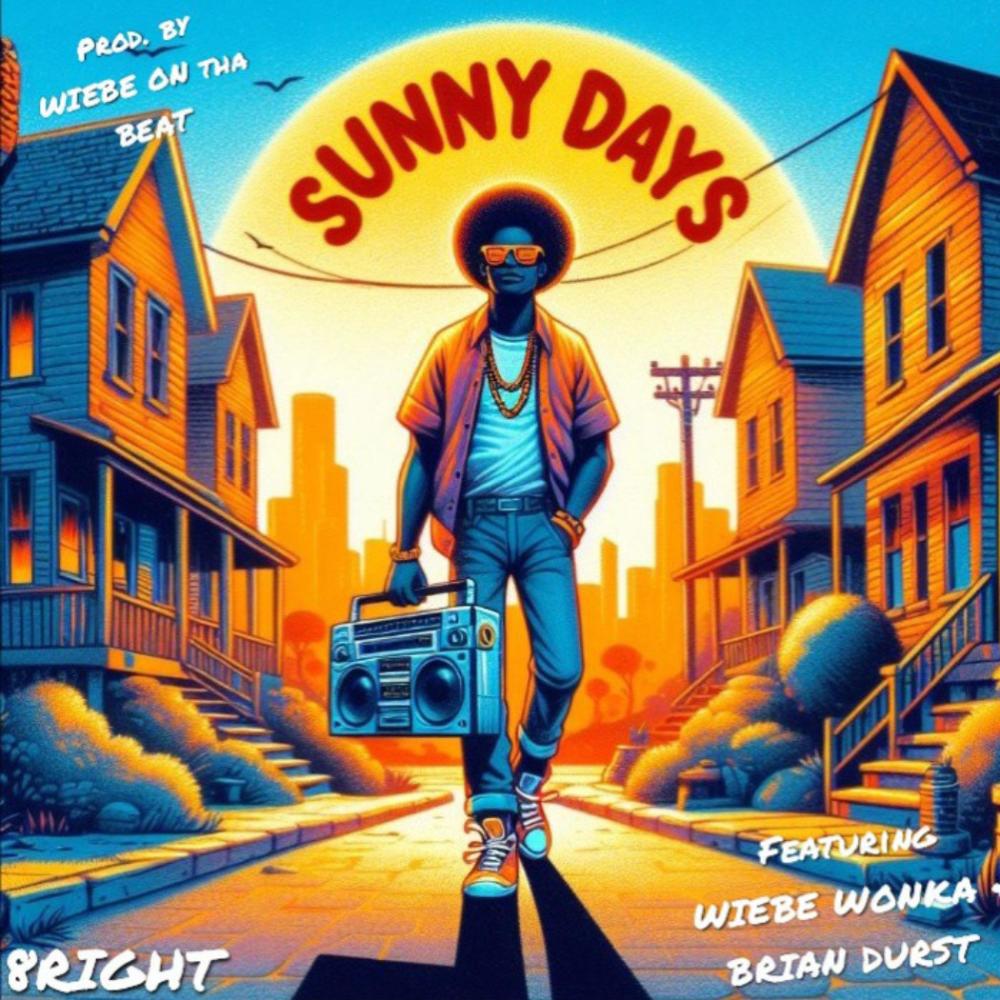 Sunny Days (feat. Brian Durst & Wiebe Wonka)