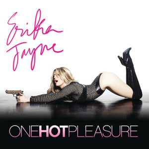 收聽Erika Jayne的One Hot Pleasure (Dirtyloud Radio Edit)歌詞歌曲