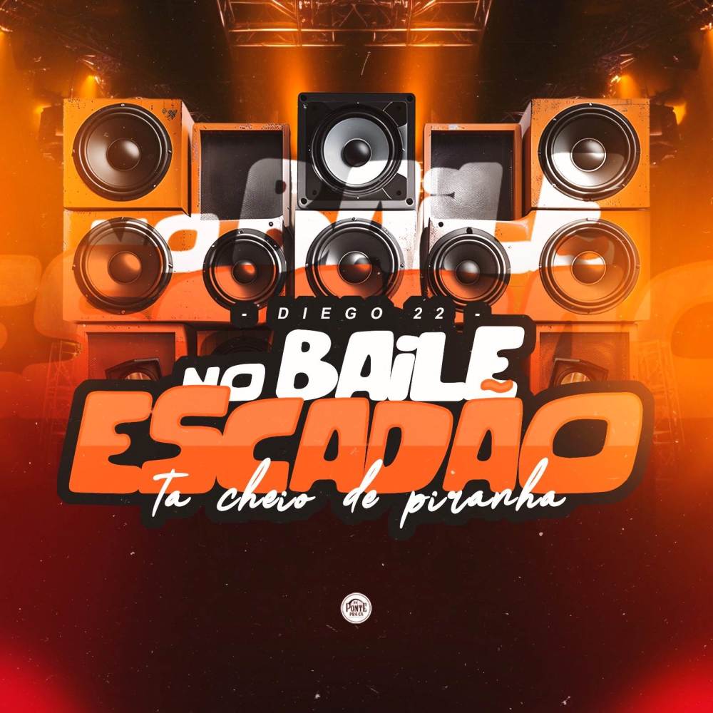 No baile do escadão tá cheio de piranha (Explicit)