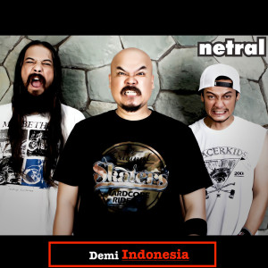 Album Demi Indonesia oleh Netral
