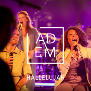 ดาวน์โหลดและฟังเพลง Hallelujah (Explicit) พร้อมเนื้อเพลงจาก Adem Project