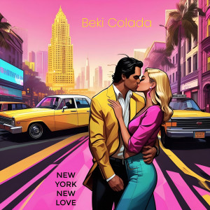ดาวน์โหลดและฟังเพลง New York New Love พร้อมเนื้อเพลงจาก Beki Colada