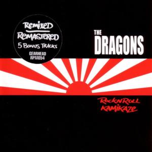 The Dragons的專輯RockNRoll Kamikaze