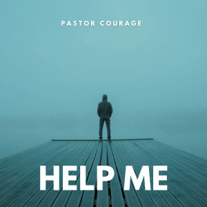 Album Help Me from Pastor Courage