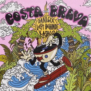 อัลบัม Costa Brava ศิลปิน dani6ix