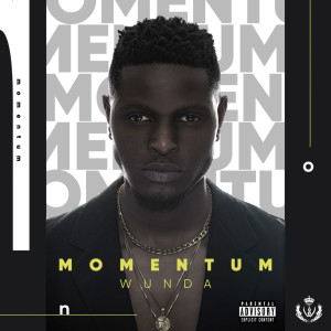 Album Momentum (Explicit) oleh Wunda