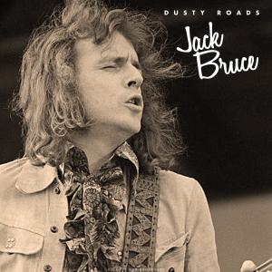 Album Dusty Roads (Live 1972) from Jack Bruce