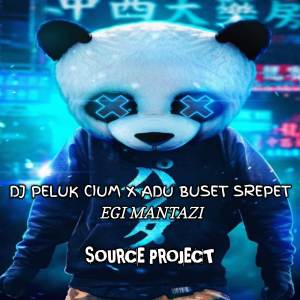 收聽EGI MANTAZI的DJ PELUK CIUM X ADUH BUSET SREPET歌詞歌曲