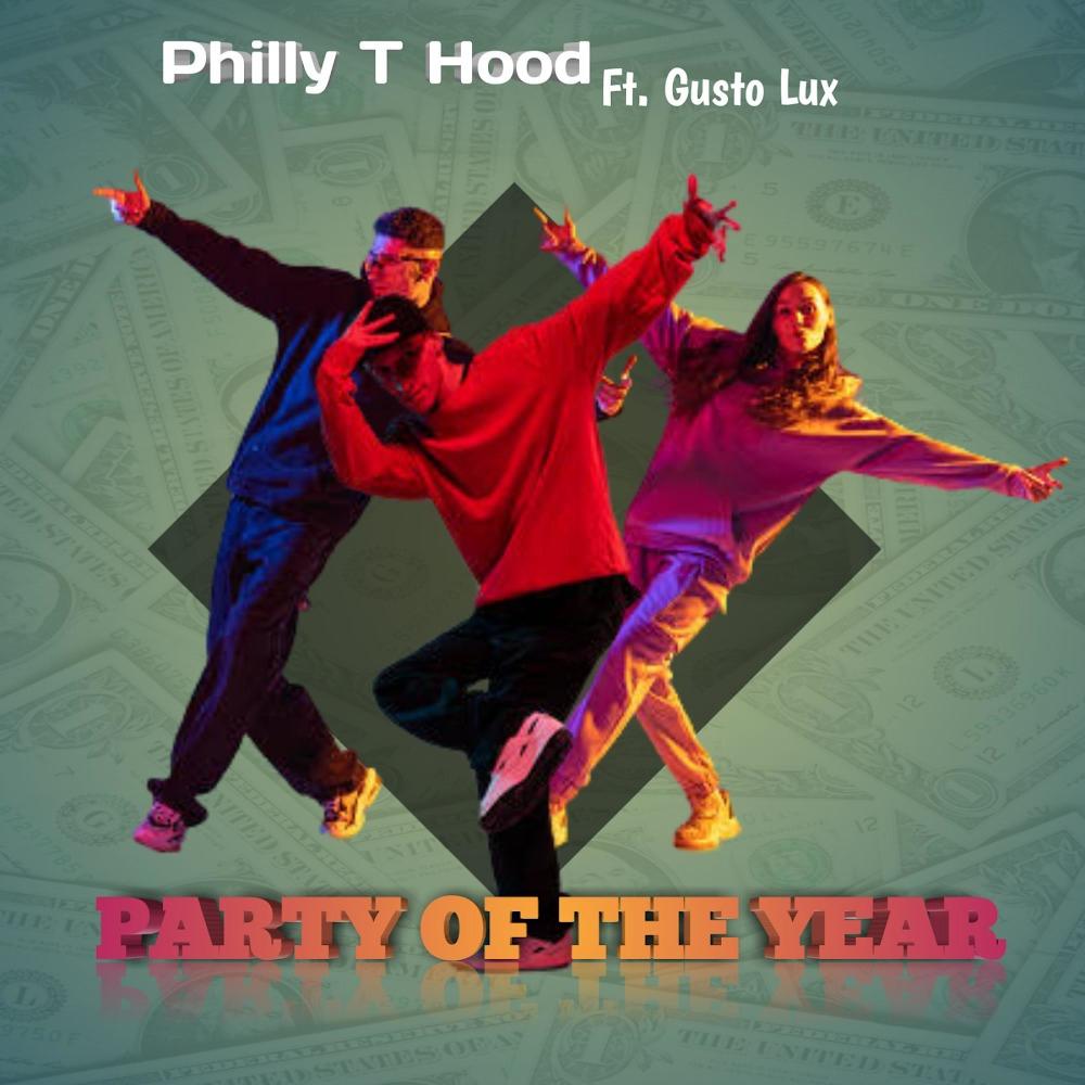 Party Of The Year (feat. Gusto Lux) (Explicit)