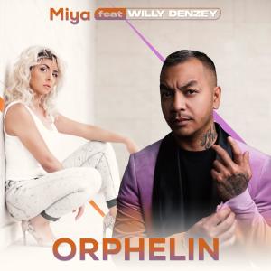 Miya的專輯Orphelin feat. Willy Denzey