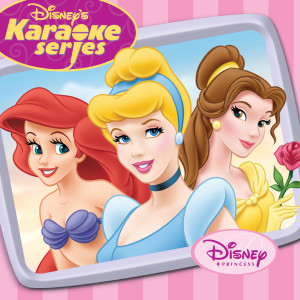 อัลบัม Disney's Karaoke Series: Disney Princess ศิลปิน Various