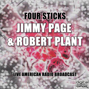 Album Four Sticks (Live) oleh Jimmy Page