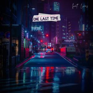 Album One Last Time (feat. Lucas Martinez) from AcidicThaKidd