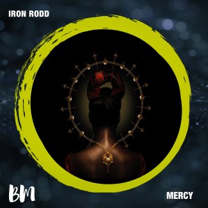 收聽Iron Rodd的Mercy歌詞歌曲