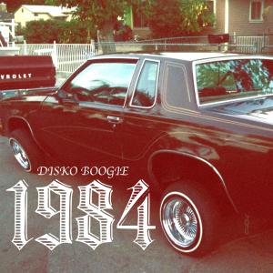 Disko Boogie的專輯1984 Cutlass (Explicit)