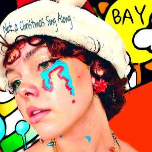 Listen to Not a Christmas Sing Along song with lyrics from Bay