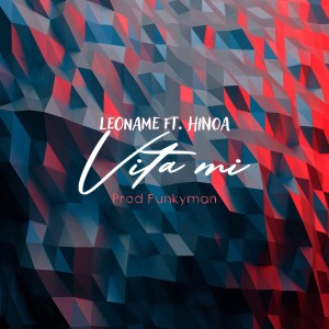 Album Vita mi (Explicit) from Leoname