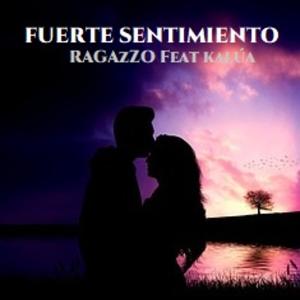 Album FUERTE SENTIMIENTO (feat. KALÚA) [Spanish Version] oleh Kalua