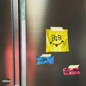 Dengarkan lagu BtoB (Explicit) nyanyian Lyto dengan lirik