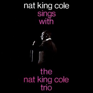 Listen to You're Looking At Me song with lyrics from Nat King Cole