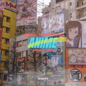 อัลบัม Anime (Explicit) ศิลปิน Sansar Salvo