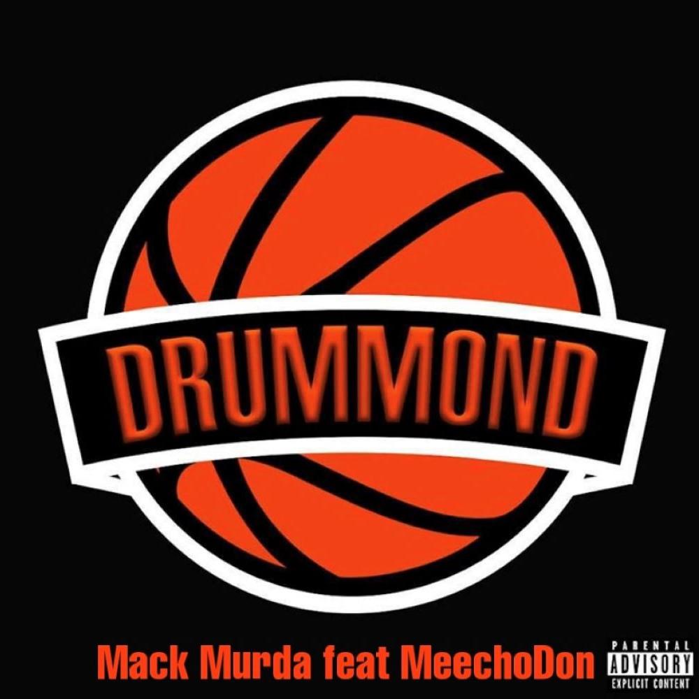 Drummond (feat. Meechodon) (Explicit)