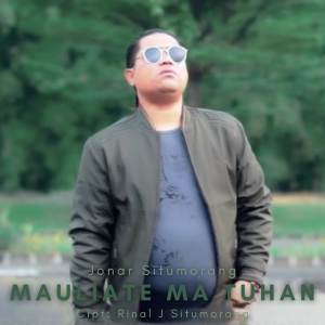 Album Mauliate Ma Tuhan oleh Jonar Situmorang