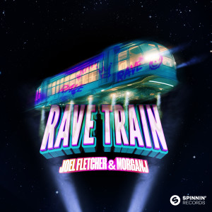 อัลบัม Rave Train (Extended Mix) ศิลปิน Joel Fletcher
