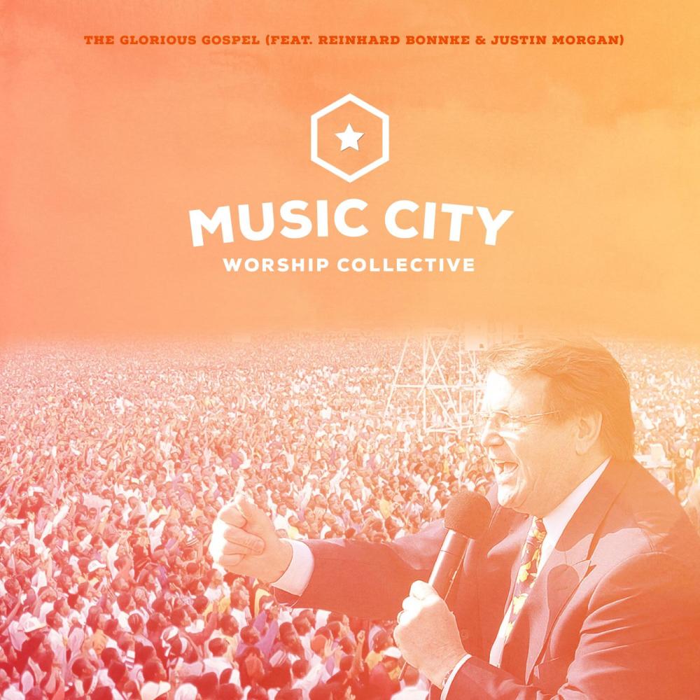 The Glorious Gospel (feat. Reinhard Bonnke & Justin Morgan)