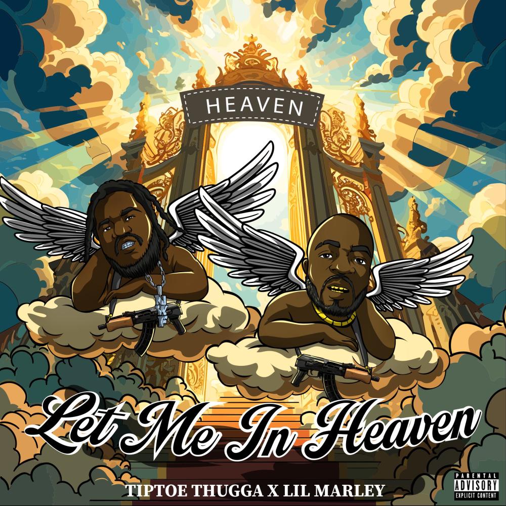 Let Me In Heaven (feat. Lil Marley) (Explicit)