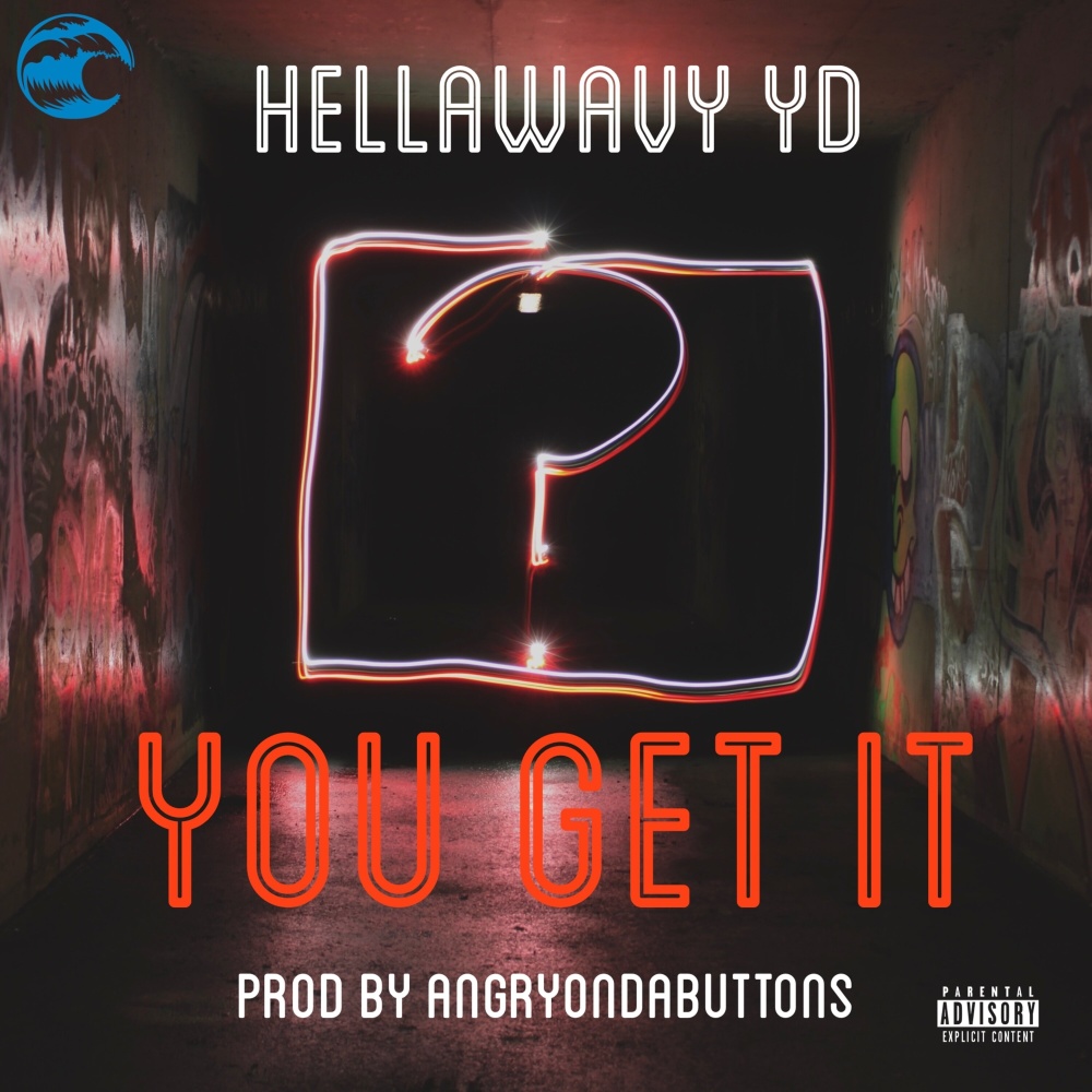 You Get It (Explicit)