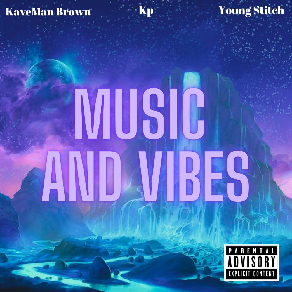 Music and Vibes (Explicit)