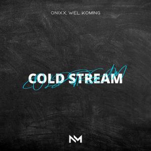 Album Cold Stream from ON1XX