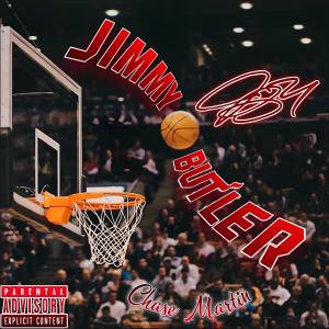 Listen to Jimmy Butler (Explicit) song with lyrics from Chase Martin