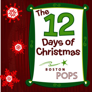收聽Boston Pops Orchestra的12 Days of Christmas歌詞歌曲