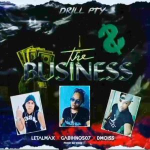 Letalmax507的專輯the business (feat. Gabinho507 & D-moise) [Explicit]