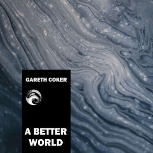 Urban Ibina的專輯A Better World (Inspired by 'The Endless Ocean' a book by Urban Ibina)