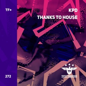 KPD的專輯Thanks to House