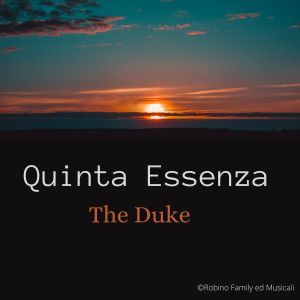 The Duke的专辑Quinta Essenza