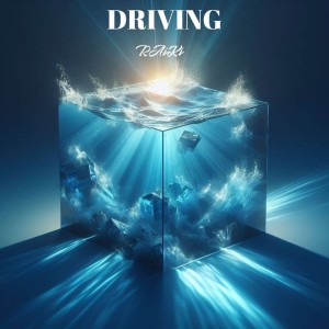 Listen to DRIVING song with lyrics from Raiki