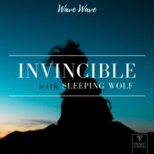 收聽Wave Wave的Invincible歌詞歌曲