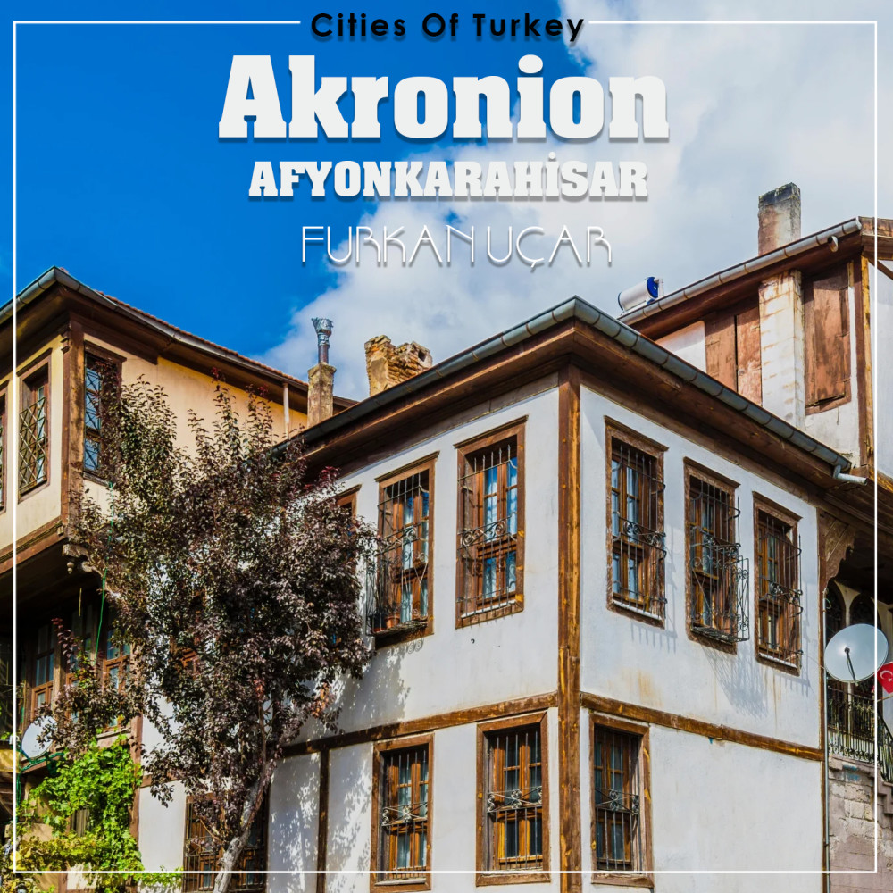 Cities Of Turkey, Vol. 2: Akronion (Afyonkarahisar)