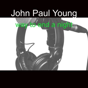 John Paul Young的專輯Way to End a Night