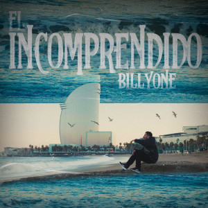 收聽BillyOne的El Incomprendido歌詞歌曲