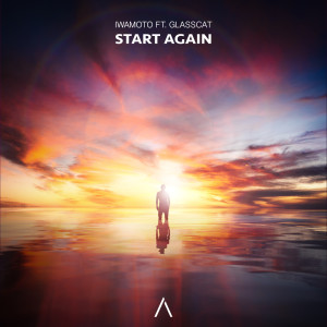 收听Iwamoto的Start Again歌词歌曲