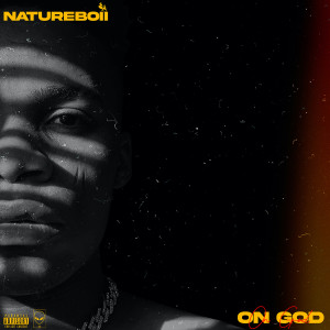 Listen to On God song with lyrics from Natureboii