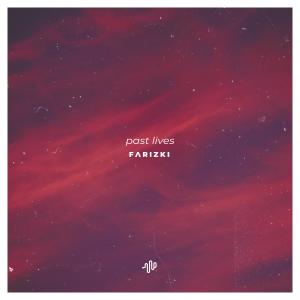 อัลบัม Past Lives ศิลปิน Farizki