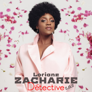Listen to Détective (S.O.S) song with lyrics from Loriane Zacharie
